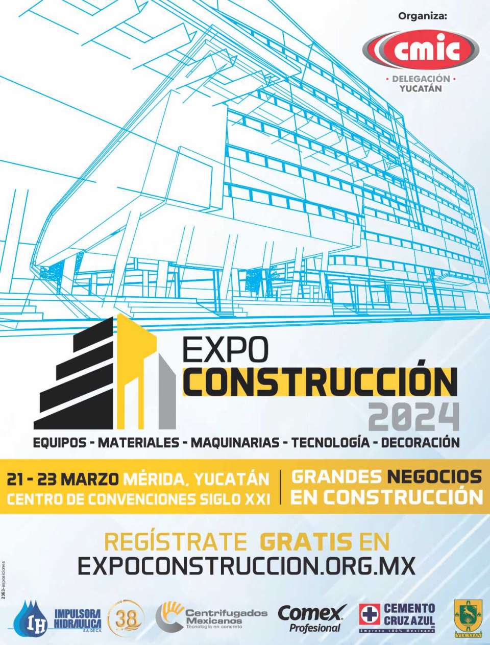 Yucatan construction trade show at Merida, March 21 to March 23, 2024.