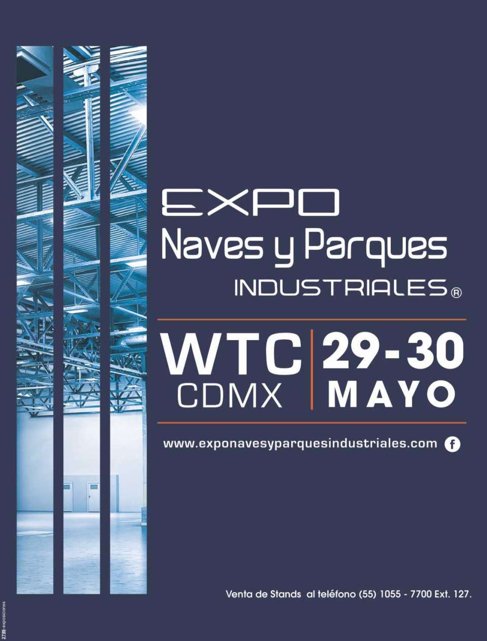 Expo Naves y Parques Industriales, del 9 al 30 de Mayo 2019 en W.T.C. Ciudad de Mexico.