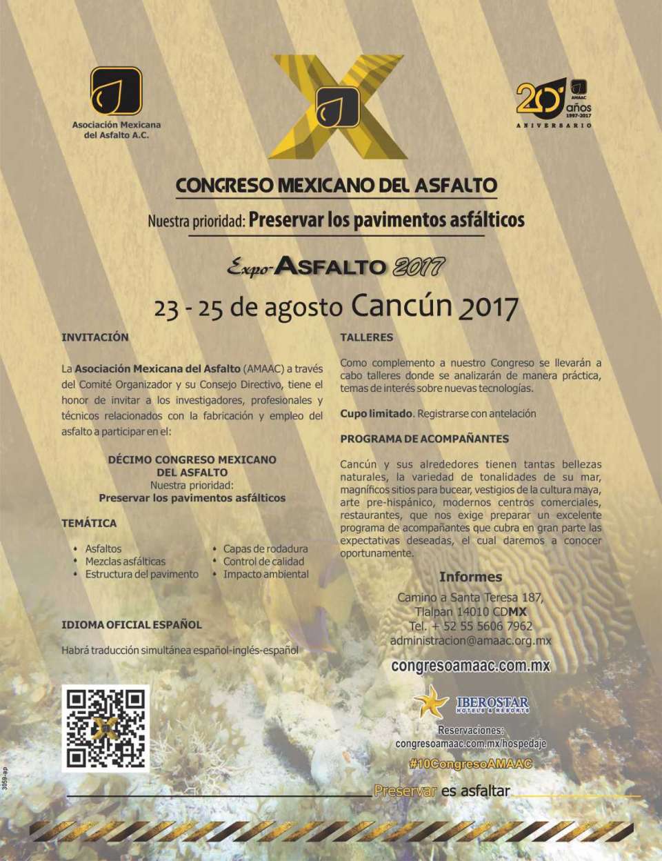 Congreso Mexicano del Asfalto y Expo Asfalto 2017,  del 23 al 25 de Agosto en el Hotel Iberostar Cancun.