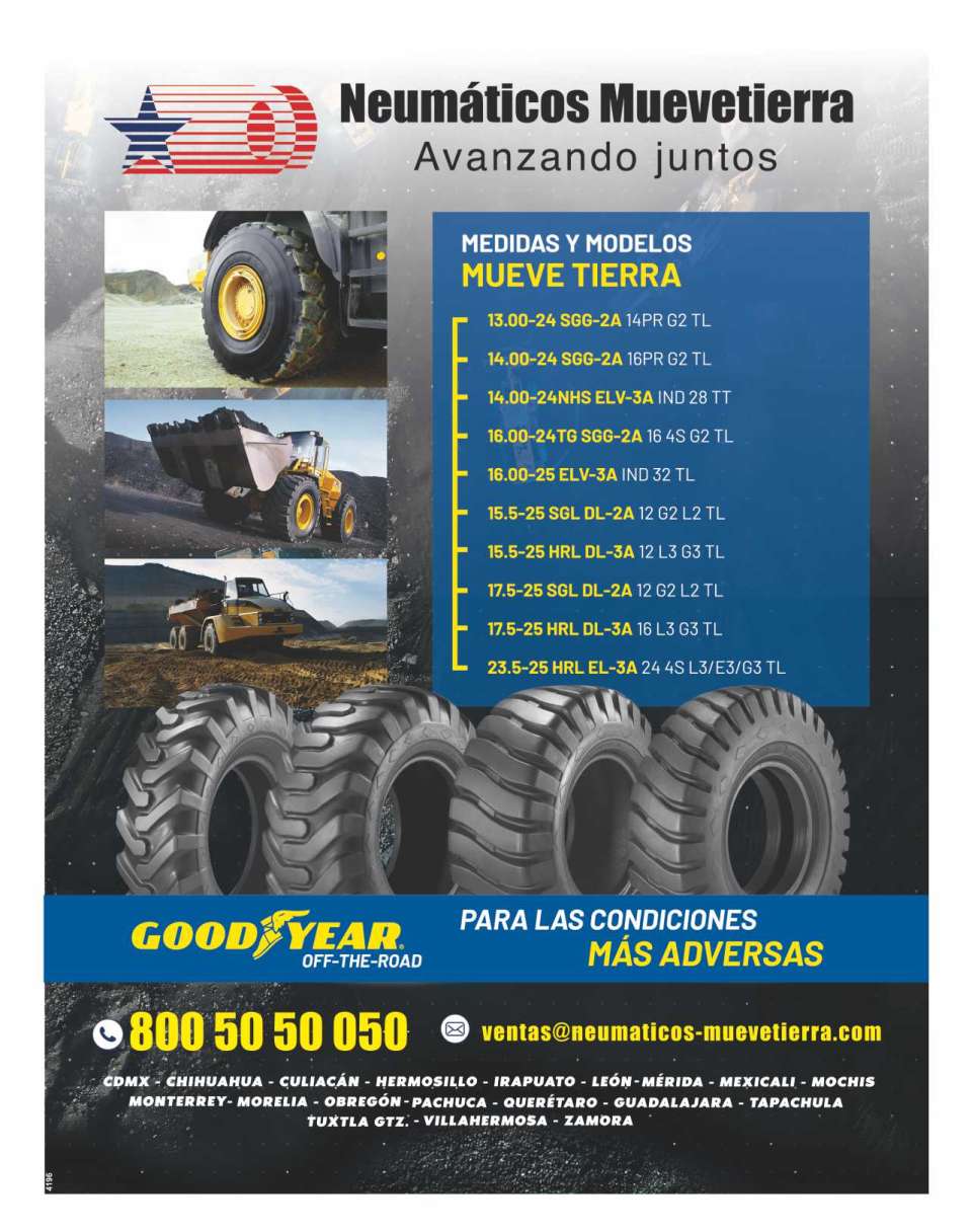 Earth Moving Measurements and Models available from the GOODYEAR brand, for the most adverse conditions.