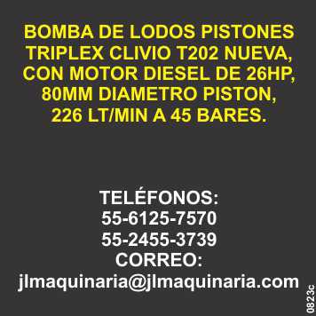 Bomba de Lodos Pistones Triplex Clivio T202 Nueva, con motor diesel de 26 HP, 80 mm Diametro Piston, 226 LT/MIN a 45 Bares.