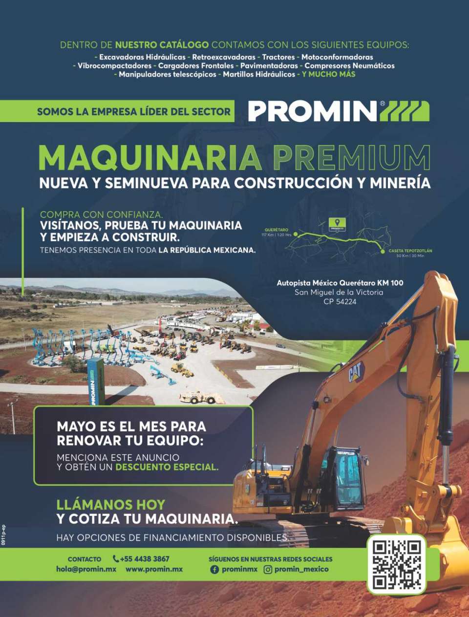 Hydraulic Excavators, Backhoes, Tractors, Graders, Vibrocompactors, Front Loaders, Pavers, Pneumatic Compressors, Telescopic Handlers, Hammers.