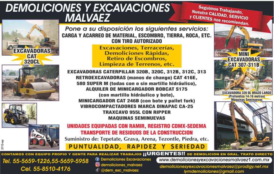 Cleaning of Grounds. CAT Excavators, Backhoes, Rental of Cat and Bobcat Skid Steer Loaders, Vibrocompactors, Traxcavos, Loading and Hauling. RAMIR CDMX-SEDEMA Registry Supply of Aggregates,