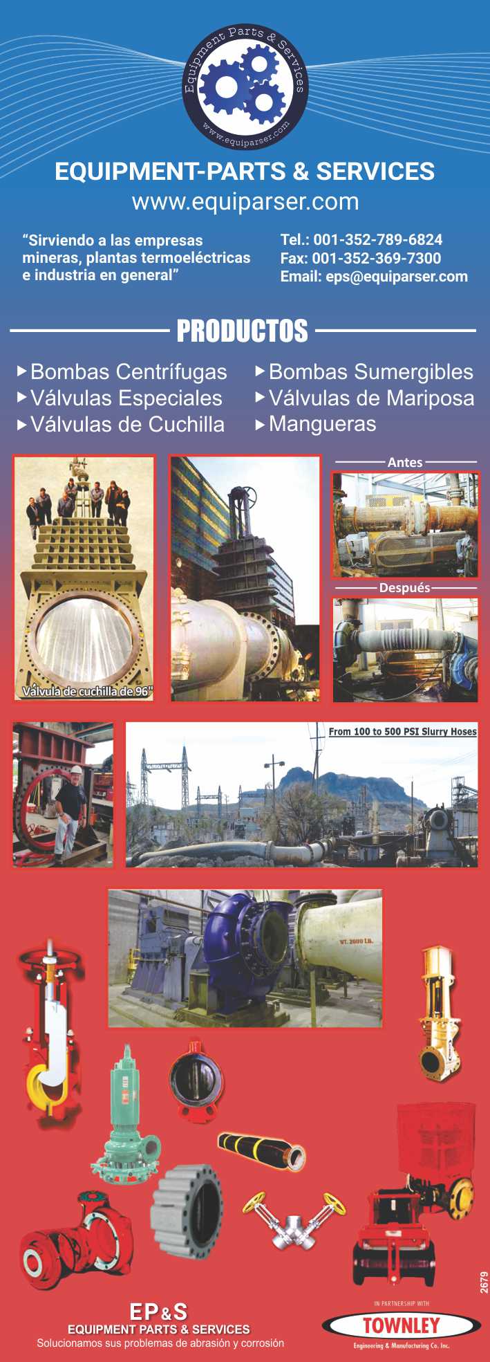 Serving mining companies, thermoelectric plants and industry in general. We solve your abrasion and corrosion problems.