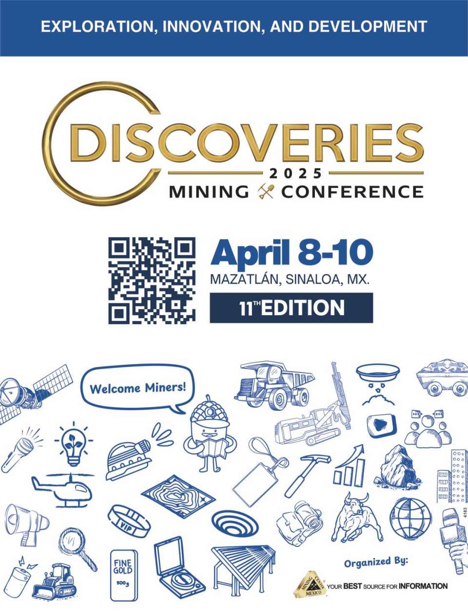 8 al 10 de Abril 2025 en Mazatlan International Center. DISCOVERIES 2025 Mining Conference. Exploracion, Innovacion y Desarrollo Minero. 8 al 10 de Abril 2025 en Mazatlan International Center. DISCOVERIES 2025 Mining Conference. Exploracion, Innovacion y Desarrollo Minero.