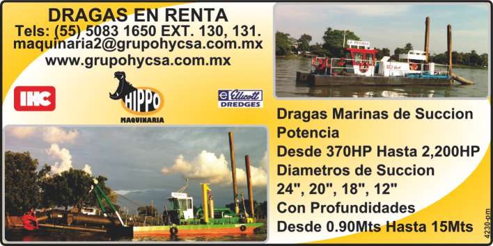 Dredgers for rent. Marine Suction Dredgers, power 370HP to 2,200HP, 24 ", 20", 18 "and 12" suction diameters, with depths from .90mts. up to 15mts. IHC, Hippo Machinery, Ellicot Dredges