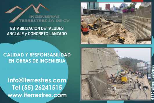 Slope Stabilization, Anchoring and Thrown Concrete. Quality and Responsibility in Engineering works.