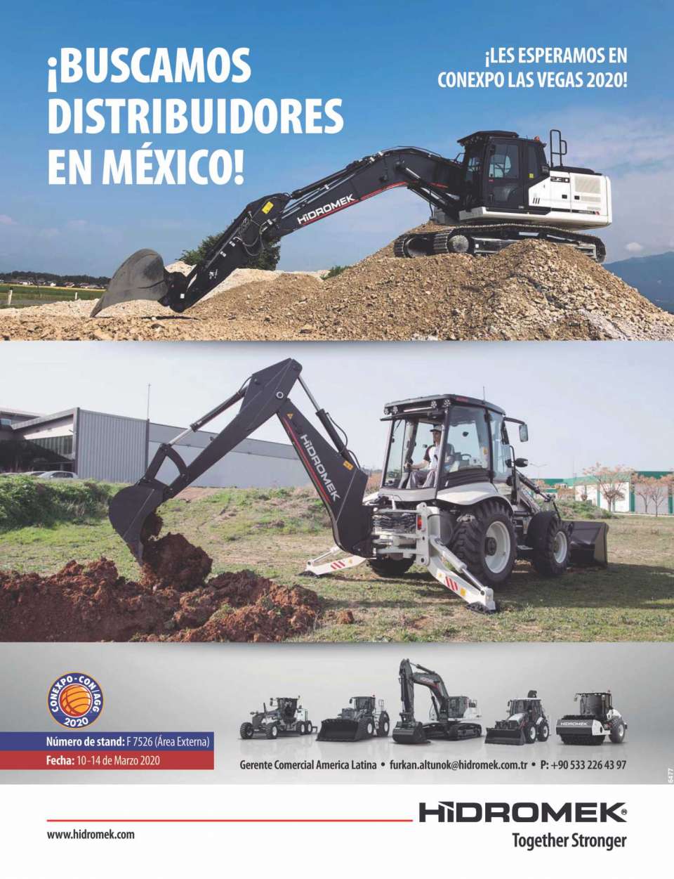 El fabricante turco de maquinaria pesada HIDROMEK busca distribuidores en Mexico. Excavadoras, Retroexcavadoras, Motoconformadoras, Cargadores frontales, Vibrocompactadores.