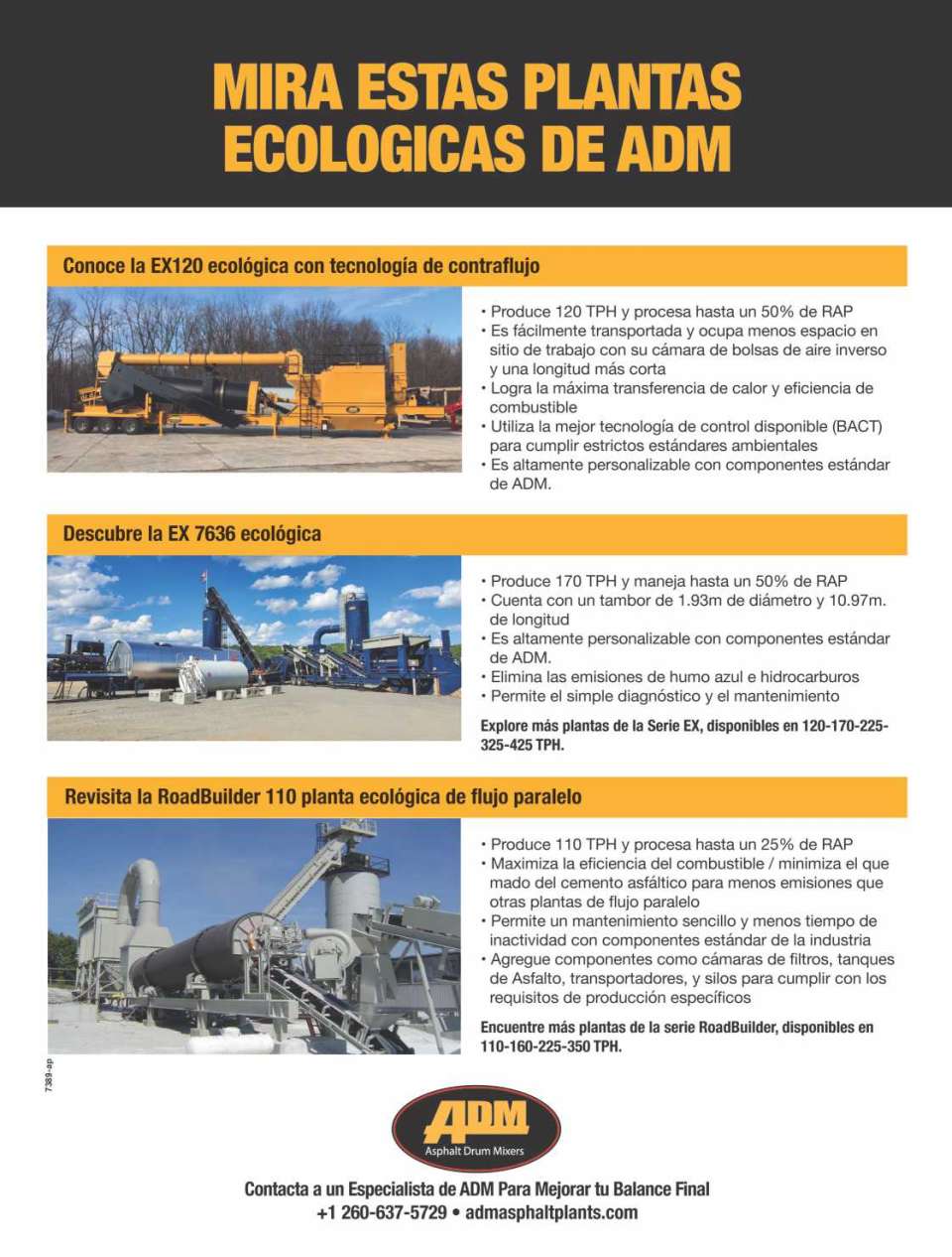Imagine What You Can Do With ADM. Consult with one of our specialists today to help configure just the right asphalt plant to meet your specific production needs.