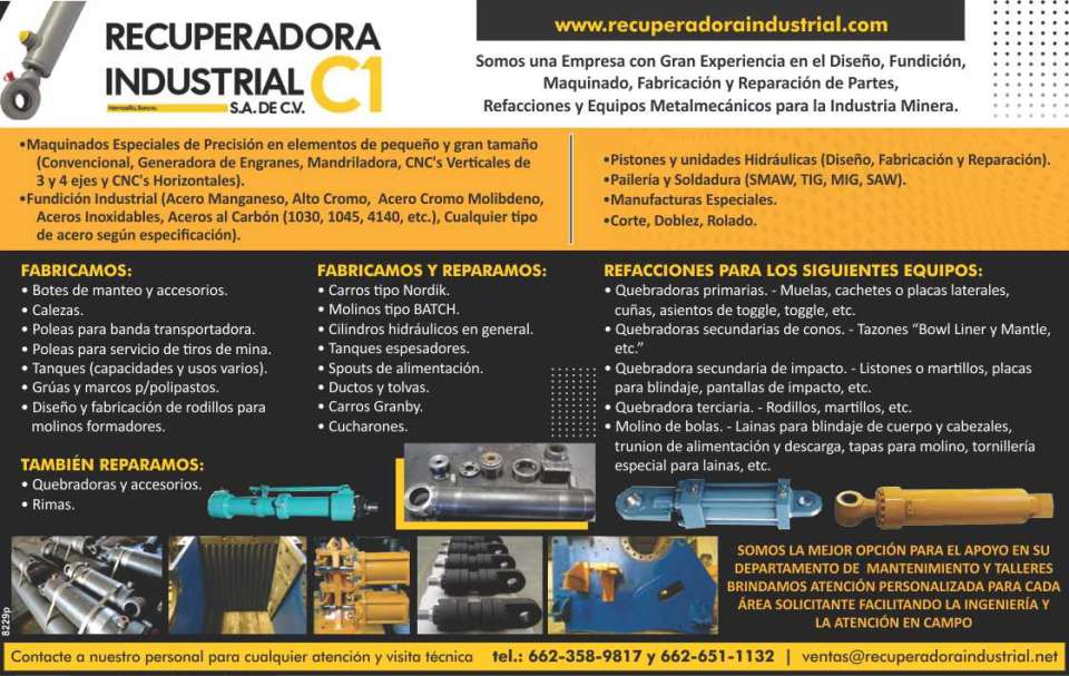 Special Precision Machining. Industrial Foundry. Pistons and Hydraulic Units. Paileria and Welding. Special Manufactures. Cut, Fold and Roll. We repair Breakers, Rhymes.