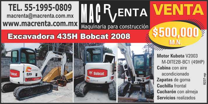 Excavadora 435H Bobcat 2008. Motor Kubota, Cabina, Zapatas, Cuchilla y Cucharon.