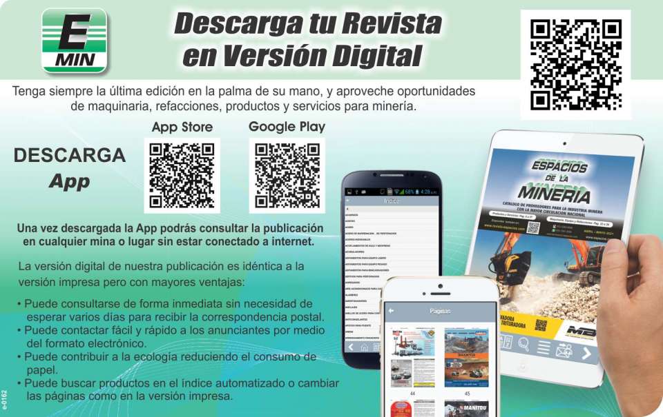 Download the APP of Espacios de la Mineria Magazine in digital version. Search for "Revista Mineria" on Google Play or App Store.