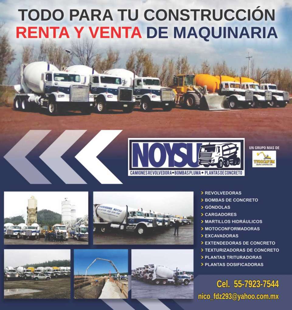 Maquinaria para Construccion. Renta-Venta Revolvedoras, Bombas de Concreto, Gondolas, Cargadores, Martillos Hidraulicos, Motoconformadoras, Excavadoras, Extendedoras de Concreto, Plantas Dosificadoras Maquinaria para Construccion. Renta-Venta Revolvedoras, Bombas de Concreto, Gondolas, Cargadores, Martillos Hidraulicos, Motoconformadoras, Excavadoras, Extendedoras de Concreto, Plantas Dosificadoras