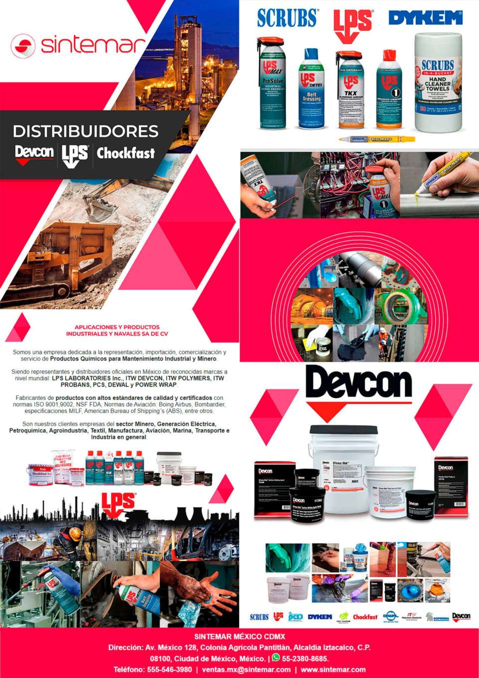 Chemical Products for Industrial and Mining Maintenance. Distributors in Mexico of recognized brands worldwide:LPS LABORATORIES Inc., ITW DEVCON, ITW POLYMERS, ITW PROBANS, PCS, DEWAL and POWER WRAP.